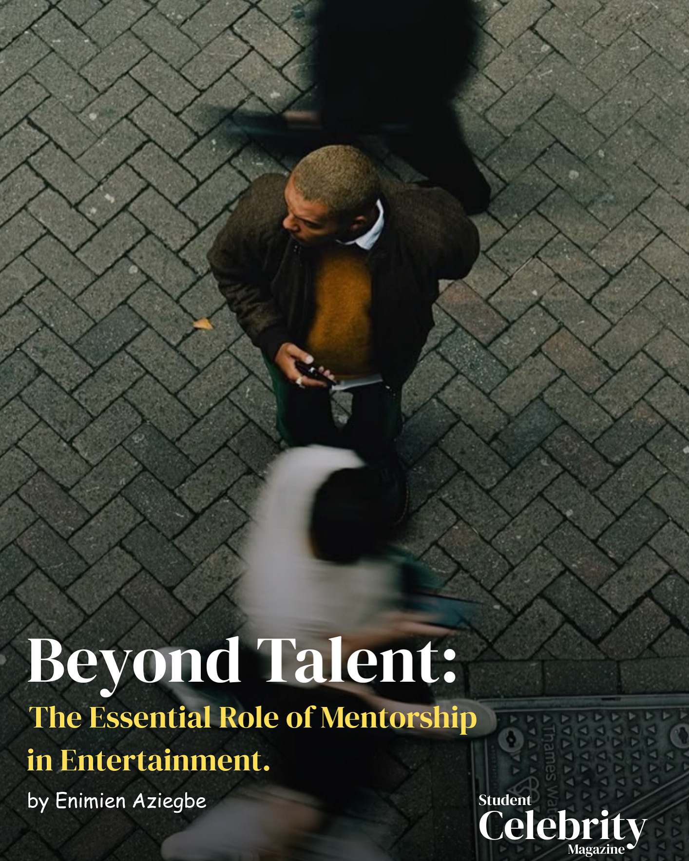 Beyond Talent - the essential role of mentorship in entertainment.